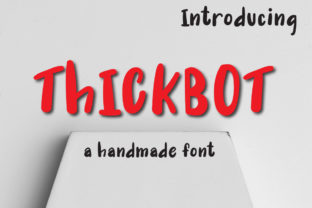Thickbot: The Authentic Display Font for Crafters